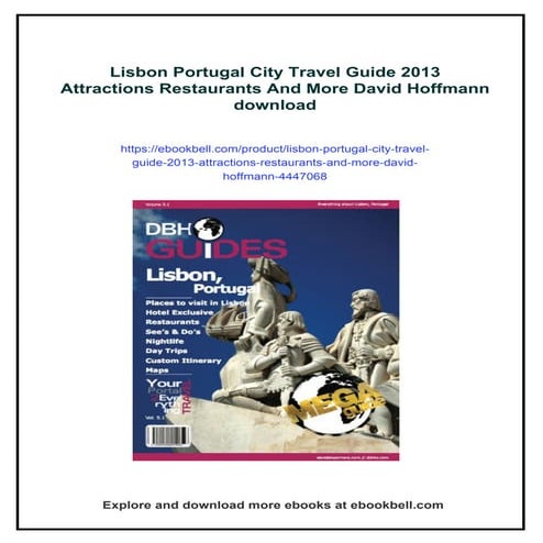 Lisbon Portugal City Travel Guide 2013 Attractions Restaurants And More David...