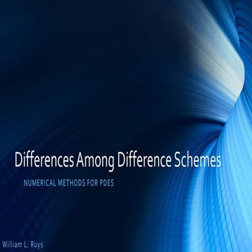 Differences Among Difference Schemes