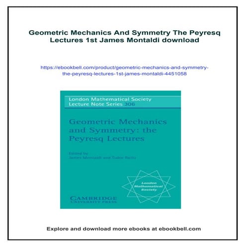 Geometric Mechanics And Symmetry The Peyresq Lectures 1st James ...
