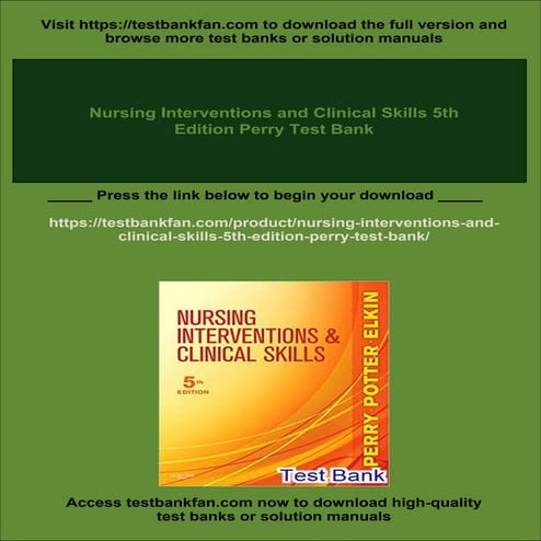Nursing Interventions and Clinical Skills 5th Edition Perry Test Bank | PDF