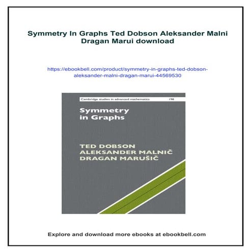 Symmetry In Graphs Ted Dobson Aleksander Malni Dragan Marui