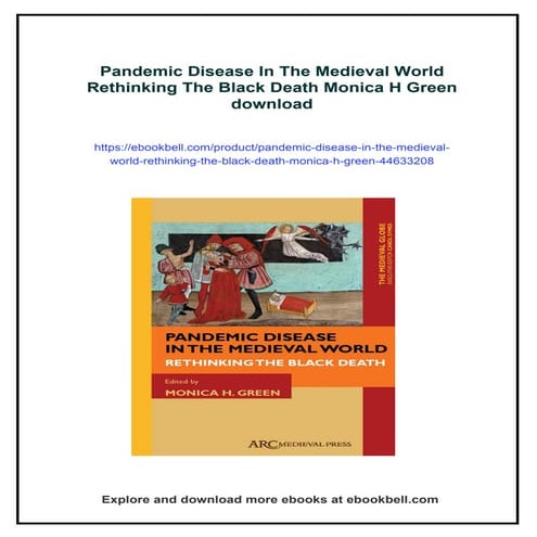 Pandemic Disease In The Medieval World Rethinking The Black Death Monica H Green