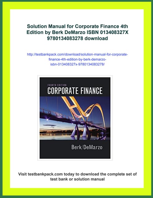 Solution Manual for Corporate Finance 4th Edition by Berk DeMarzo ISBN 013408327X 9780134083278 ...