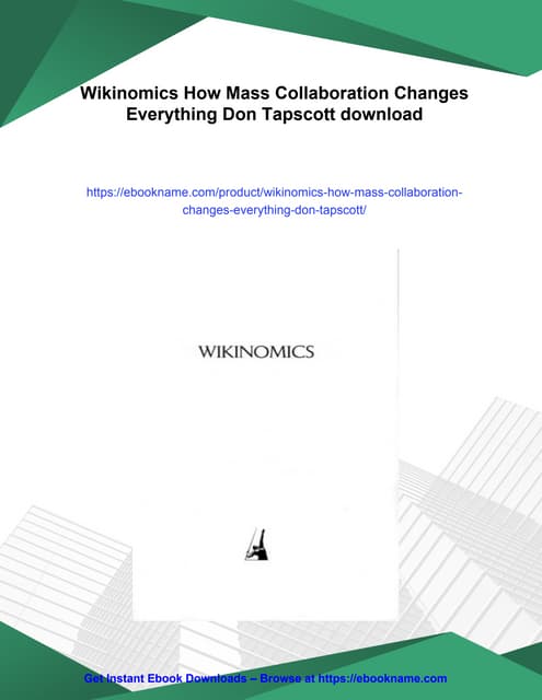 Wikinomics How Mass Collaboration Changes Everything Don Tapscott