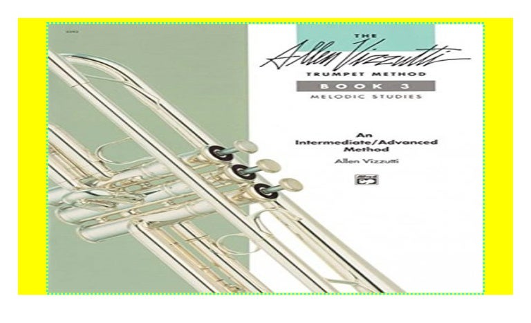 The Allen Vizzutti Trumpet Method Bk 3 Melodic Studies P D F book the-allen-vizzutti-trumpet-method-bk-3-melodic-studies-p-d-f-book