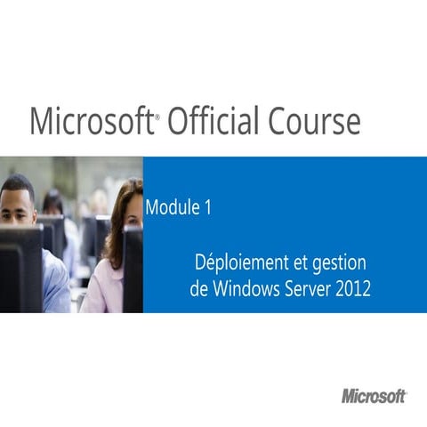 Déploiement et destion de windows server | PPTX