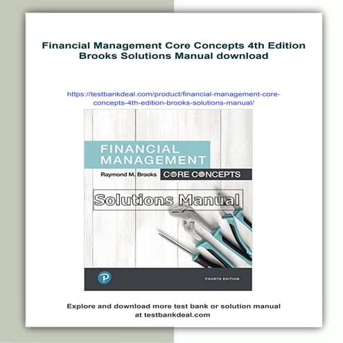 Financial Management Core Concepts 4th Edition Brooks Solutions Manual ...