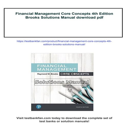 Financial Management Core Concepts 4th Edition Brooks Solutions Manual ...