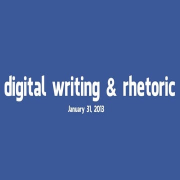 Visual Rhetoric, Feb 12, 2013 | PPT