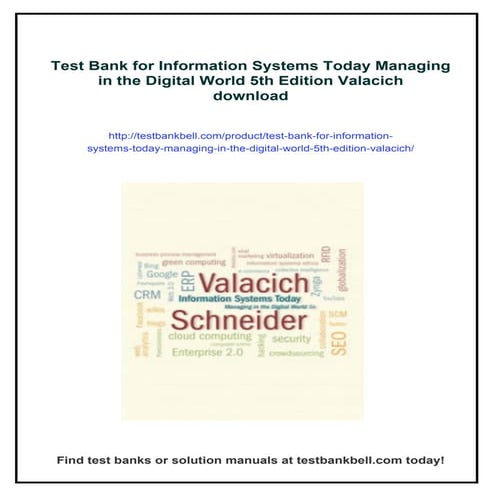 Test Bank for Information Systems Today Managing in the Digital World ...