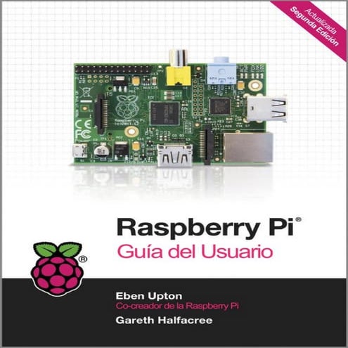 Raspberry pi guia del usuario 2da ed