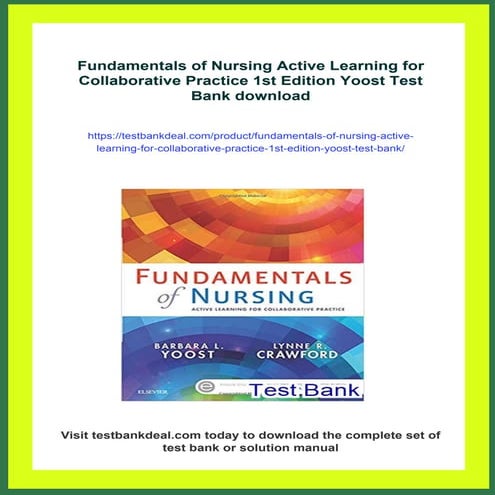 Fundamentals of Nursing Active Learning for Collaborative Practice 1st ...
