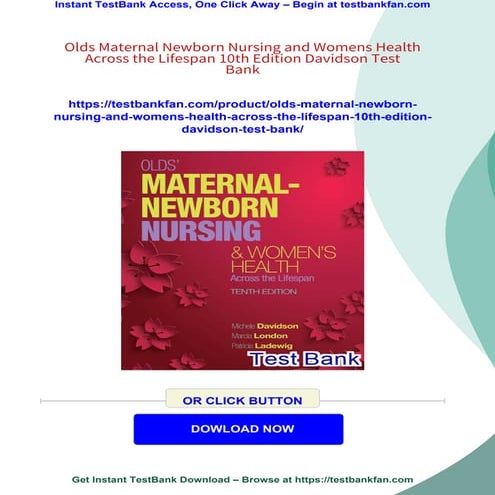 Olds Maternal Newborn Nursing and Womens Health Across the Lifespan 10th Edit...