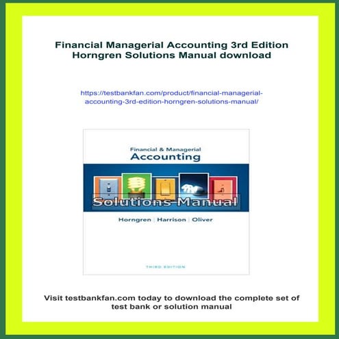 Financial Managerial Accounting 3rd Edition Horngren Solutions Manual | PDF