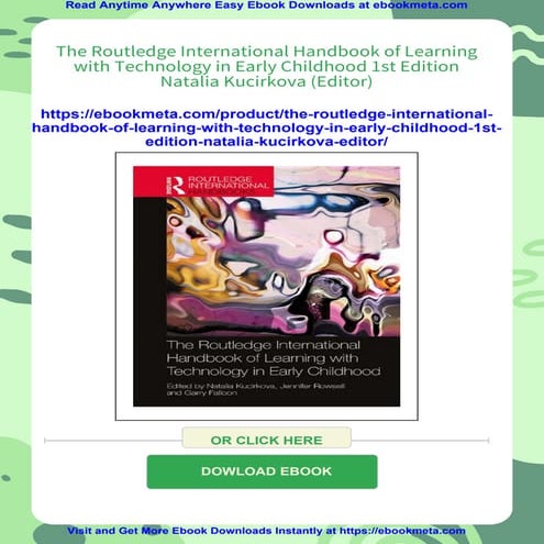 The Routledge International Handbook of Learning with Technology in Early Chi...