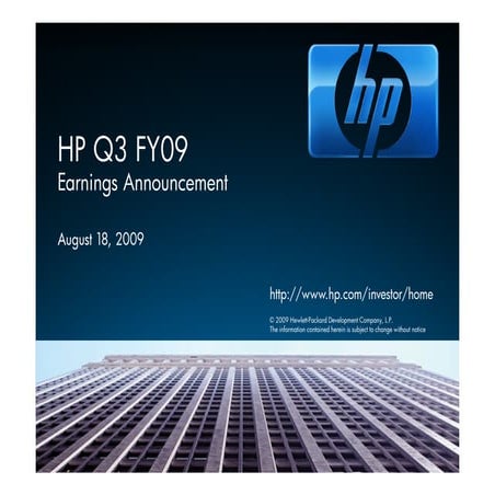 Hewlett-Packard Q3 FY09 Earnings Announcement