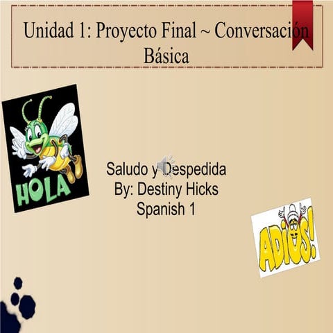 Unidad 1: Proyecto Final ~ Conversación Básica