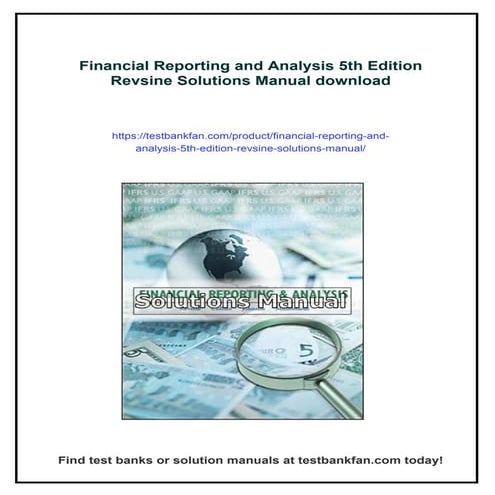 Financial Reporting and Analysis 5th Edition Revsine Solutions Manual