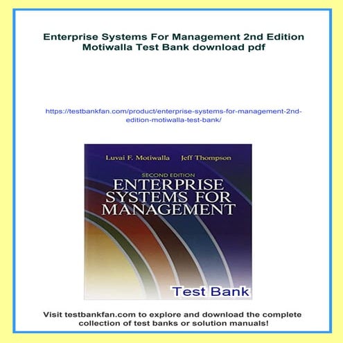 Enterprise Systems For Management 2nd Edition Motiwalla Test Bank | PDF