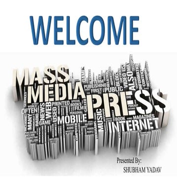 MASS MEDIA & IMPACT