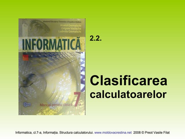 2.2. Clasificarea Calculatoarelor