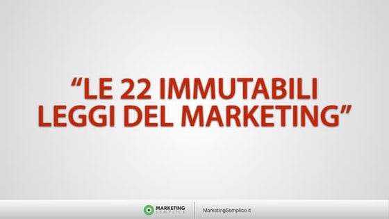 Le 22 Immutabili Leggi Del Marketing Il marketing (in breve) | PPT
