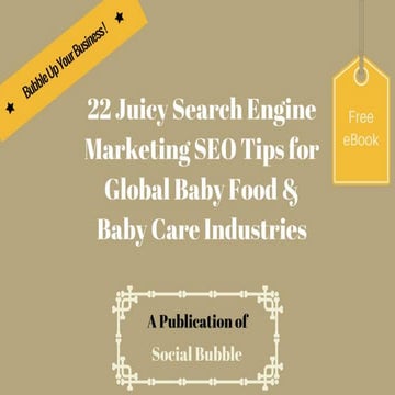 22 juicy search engine marketing seo tips for global baby food & baby care in...