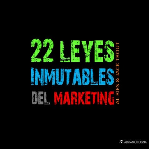 22 Leyes Inmutables del Marketing