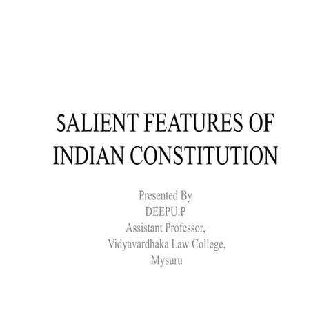  Salient features of constitution of India