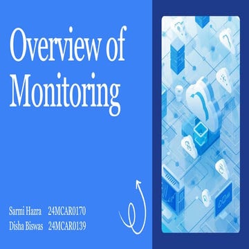 Overview of Monitoring : The Continuous Process of Observing, Tracking, and Evaluating Systems