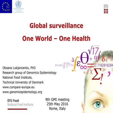 Global surveillance  One World – One Health
