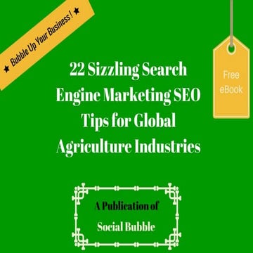 22 sizzling search engine marketing seo tips for global agriculture industries