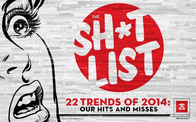 The 2014 Trends Sh*t List
