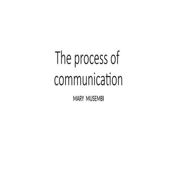 nursing 22 THE  PROCESS OF  COMMUNICATION.pptx