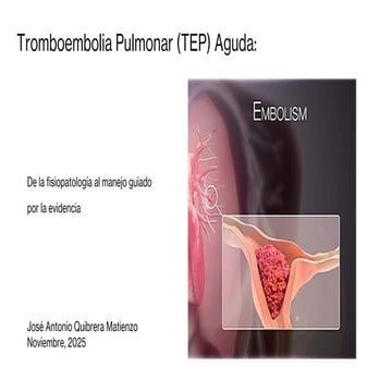 22 Tromboembolia pulmonar aguda, de la clinica a la práctica con evidencia.pdf
