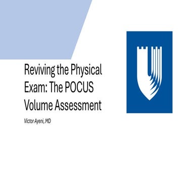 Reviving the Physical Exam: The POCUS Volume Assessment