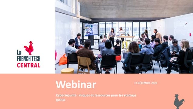 [Webinar] Cybersécurité : risques et ressources pour les startups @DGE 