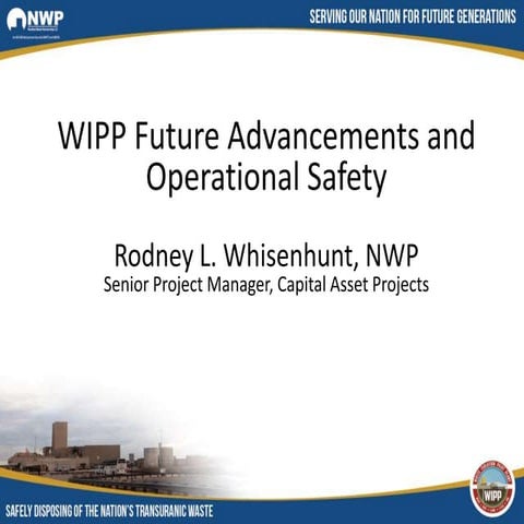 22 WIPP Future Advancements and Operational Safety