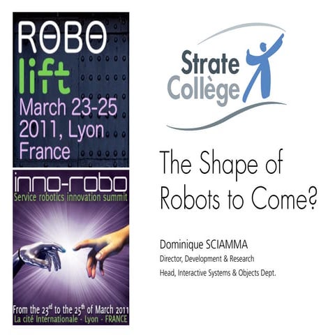The Shape of Robots to Come - Robolift - March 2011