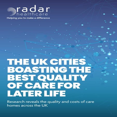 UK Quality of Care Report by Radar Healthcare | PDF