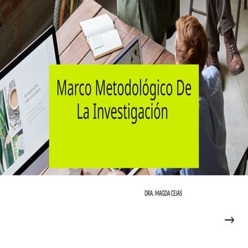 23-06-MARCO_METODOL_ DEF.pptx. 23-06-MAR