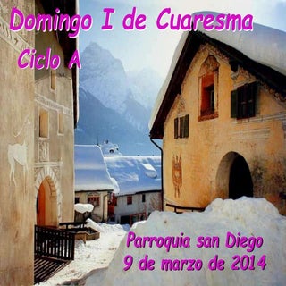DOMINGO 1º DE CUARESMA. CICLO A. DI...