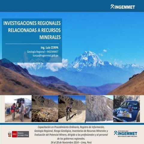 Investigaciones Geológicas Regionales, relacionadas a recursos minerales 