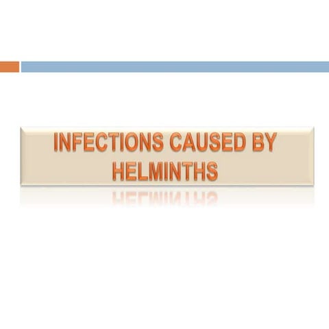 23. infections caused by helminths