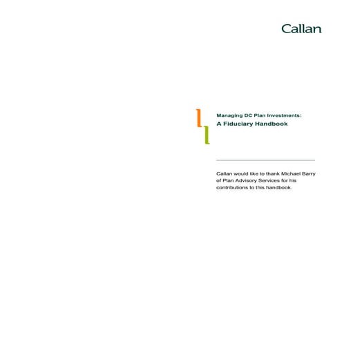 Managing Defined Contribution Plan Investments: A Fiduciary Handbook