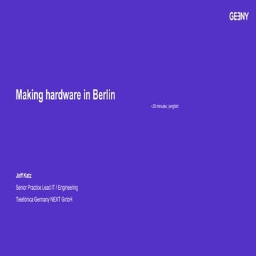 2018: Overview of Berlin Hardware Past, Present, and Future
