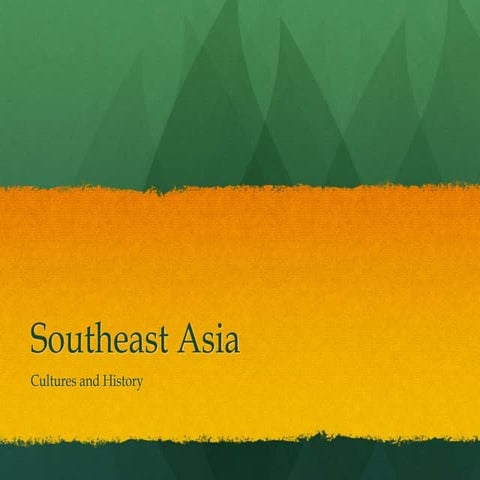 23 1 Southeast Asia Cultures and History