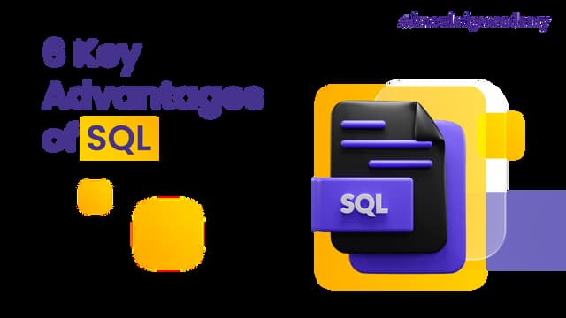 Elevate your data expertise with SQL's 6 key advantages. | PPT