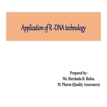 2 & 3 . Application of r DNA technolog.pptx
