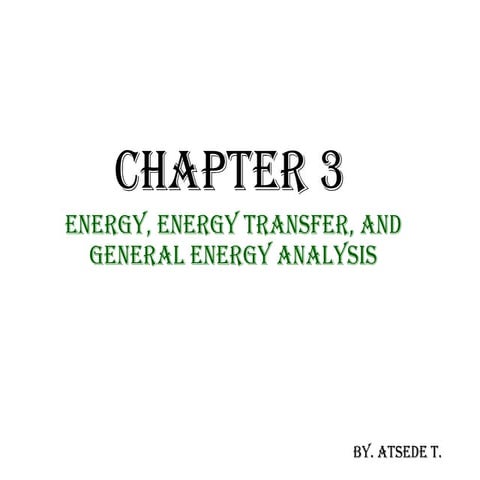 Thermodynamics - Lecture 3 - Energy, Energy Transfers and General ...